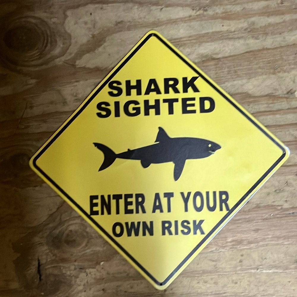 “Shark Sighted Enter At Your Own Risk” Tin Wall Decor Sign